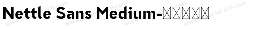 Nettle Sans Medium字体转换